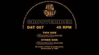 Grooverider  Charade Dub Mix [upl. by Kinelski293]