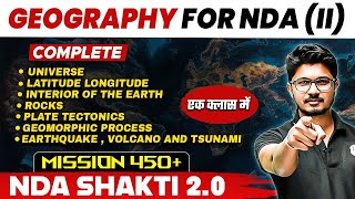 NDA Geography  Universe Latitude amp Longitude Earthquake Volcano And Tsunami NDA Shakti 20 2024 [upl. by Nyasuh]