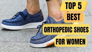 Top 5 Best Orthopedic Shoes For Women  Orthopedic Dress Shoes For Women 2024 [upl. by Annauj]