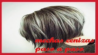 COMO HACER MECHAS CENIZAS CON PAPEL ALUMINIO [upl. by Auginahs]