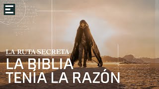 La biblia tenía la razón  La Ruta Secreta [upl. by Llerrahs748]