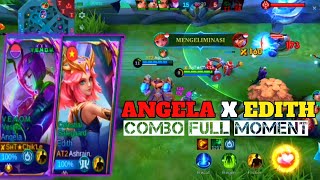 EDITH feat ANGELA MLBB  COMBO FULL DAMAGE mobilelegends gameplay [upl. by Aekin527]