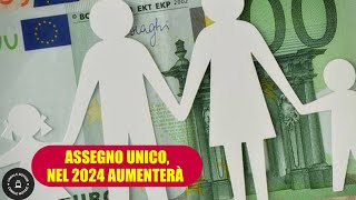 Assegno unico dal 2024 maggiori importi per famiglie numerose e figli studenti ecco le novità [upl. by Pallaten]