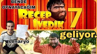 RECEP İVEDİK 7 GELİYOR SENARYOSU HAZIRLANDI ÇEKİMLER BAŞLIYOR full izle fragman nezaman oyun kadrosu [upl. by Berg451]