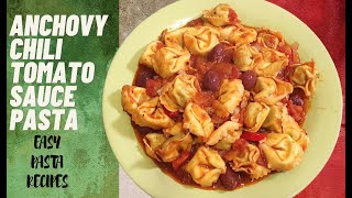 Anchovy Chili Tomato Pasta Sauce  Easy Pasta Recipes  Puttanesca Pasta [upl. by Qifar175]