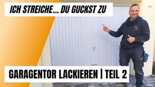 Garagentor lackieren mit nur 2 Anstrichen  Anleitung  Malermeister Klinger  Teil 2 [upl. by Penrod]