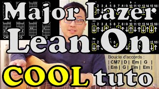 Lean on  Major Lazer  tab guitar lesson chords music tuto FR guitare accord [upl. by Assirehs238]