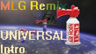 Universal Intro MLG Airhorn Remix [upl. by Krusche]