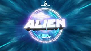 S3RL  Alien feat Kayliana  Basscon Records [upl. by Cybil340]