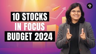 10 stocks in focus  Budget 2024  CA Rachana Ranade [upl. by Anivel89]