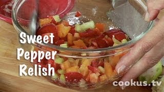 How to Make Sweet Pepper Relish [upl. by Epilef]