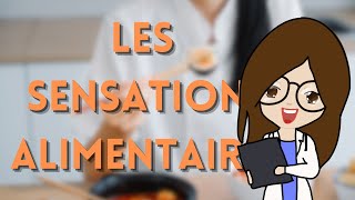 Les sensations alimentaires [upl. by Rramo]