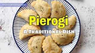 AF682 Pierogi The Traditional Dish from Central and Eastern Europe  Ancestral Findings Podcast [upl. by Mattheus]