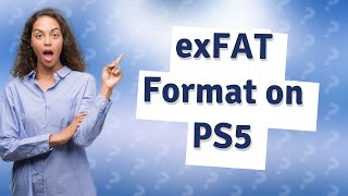 What is format as exFAT on PS5 [upl. by Davenport114]