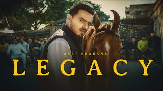 Legacy  Amit Bhadana Official Music Video  Bintu Pabra  KP Kundu  The Kidd  Vaksh Vimal [upl. by Zorina]