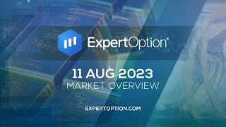 ExpertOption® Market Overview  August 11th [upl. by Cate]