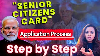 Senior Citizen Card  APPLICATION PROCESS [upl. by Hafeetal]