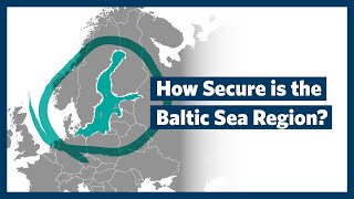 Conventional and Unconventional Threats to the Baltic Sea Region [upl. by Anuaf]