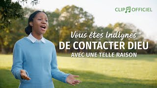 Musique chrétienne en français « Vous êtes indignes de contacter Dieu avec une telle raison » [upl. by Weight]