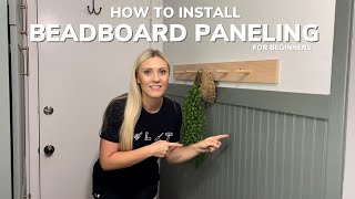 How to Install Beadboard Paneling for Beginners [upl. by Kohl626]