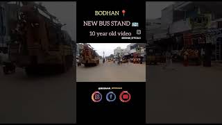 10 year old video bodhan new bus stand bodhan royalbodhan BODHANOFFICIALS bodhannews my bodhan [upl. by Trinia964]