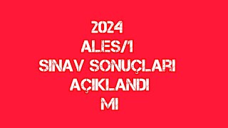 2024 ALES 1 Sınav Sonuçları Açıklandı Mı [upl. by Ruphina437]