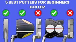 5 BEST PUTTERS FOR BEGINNERS GOLFER 2023 WHICH PUTTER IS RIGHT FOR BEGINNERS [upl. by Mcgaw]