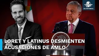 Loret de Mola y Latinus responden a AMLO luego de que exhibiera sus ingresos [upl. by Elisabetta891]