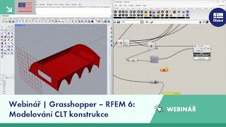 EN Webinář  Grasshopper – RFEM 6 Modelování konstrukce z křížem lepeného dřeva [upl. by Pineda]