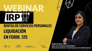 Webinar Liquidación del IRP Rentas de Servicios Personales [upl. by Llezo]