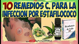 10 Remedios Caseros para la Infección por Estafilococo  Infección Por Estafilococos [upl. by Gracie]