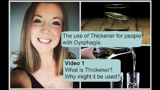 The use of thickener for people with dysphagia Whats it all about [upl. by Anuayek799]