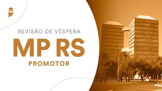 Revisão de Véspera MP RS Promotor [upl. by Llenol]