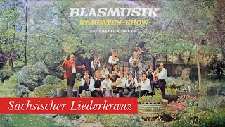 SÄCHSISCHER LIEDERKRANZ  KarpatenShow [upl. by Nnaeinahpets4]