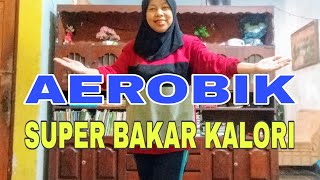 AEROBIK SUPER BAKAR KALORI [upl. by Garcia]