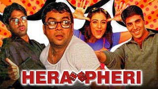 Hera Pheri Full HD Bollywood Comedy Full Movie  Akshay Kumar Sunil Shetty Paresh Rawal Tabu [upl. by Marrin865]