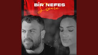 Bir Nefes Sigara [upl. by Tisdale]