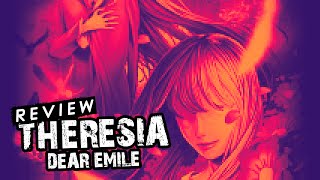 THERESIA DEAR EMILE  VIDEO GAMES DEATH REVIEWS [upl. by Erodasi]