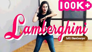 Lamberghini Song  Dance Performance  Aditi Bhatnagar [upl. by Killen145]