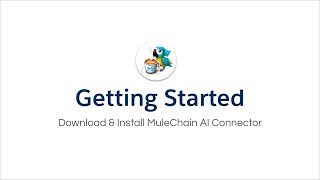 00  Download MuleSoft AI Chain Connector and getting started [upl. by Herwin]