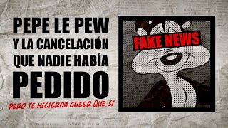 CANCELARON a Pepe Le Pew  ¿CENSURA o MERCADO [upl. by Laefar]