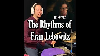 FRAN LEBOWITZ Rhythms of Comedy [upl. by Kauppi290]