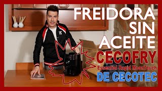 FREIDORA SIN ACEITE  3 RECETAS  CECOTEC CECOFRY Essential Rapid MoonTouch Nueva Freidora de Aire [upl. by Thurman206]