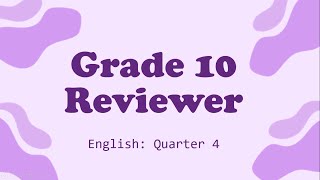 Grade 10 ENGLISH REVIEWER  Quarter 4  2024 [upl. by Lussi874]