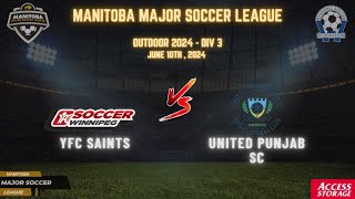 June 10th WSF Div 3 YFC Saints vs Punjab United SC [upl. by Harimas]