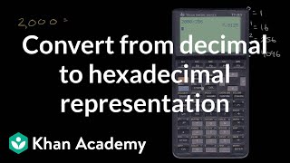 Converting from decimal to hexadecimal representation  PreAlgebra  Khan Academy [upl. by Geier]