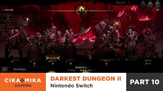 Darkest Dungeon II Switch  Part 10  Confession 2  Resentment [upl. by Hctud]