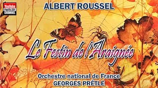 Albert Roussel Le Festin de lAraignée [upl. by Rheingold]