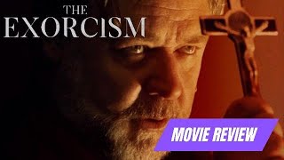 The Exorcism Movie Review With Spoilers [upl. by Menken989]