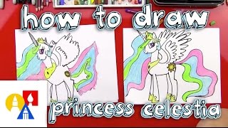 How To Draw Princess Celestia [upl. by Zetrok964]